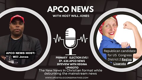 Primary Election Eve | EP. 626 APCO News Interview with Regina Liparoto