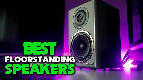 Best Floorstanding Speakers 2024 (Immerse Yourself in Sound)