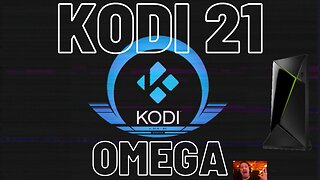 Kodi Version - OMEGA - Kodi 21