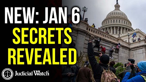 NEW: Jan 6 SECRETS Revealed!