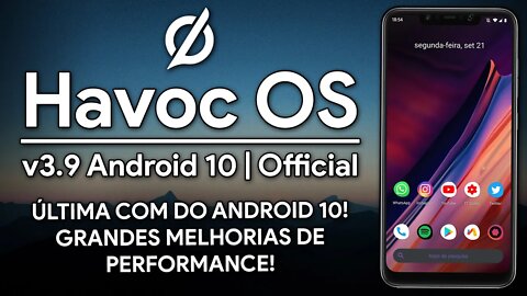 Havoc-OS ROM v3.9 | Android 10 Q | ULTIMA VERSÃO DA HAVOC COM ANDROID 10, MELHORIAS NA PERFORMANCE!