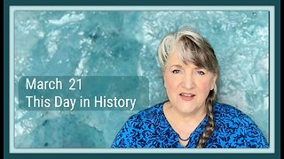 This Day in History, March 21