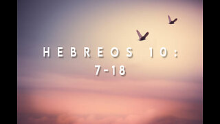 Hebreos 10:7-18