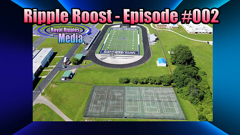 Ripple Roost - Episode #002 - July 4th Week