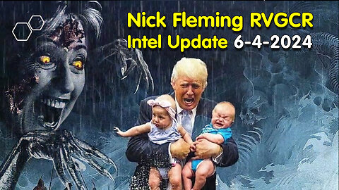 Nick Fleming RVGCR Intel Update June 4, 2024
