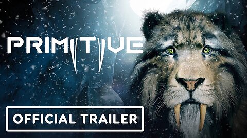 Primitive - Official Announcement Trailer