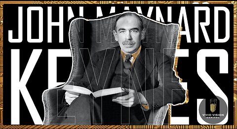 ohn Maynard Keynes │Keynesian Economics│Die große Lüge des Finanzsystems.