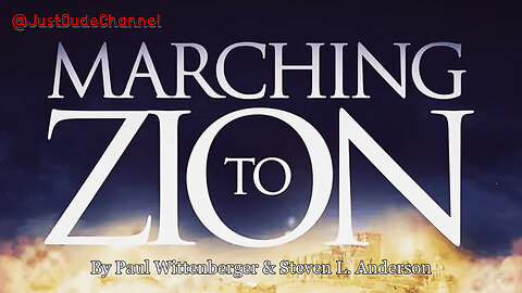 Marching To Zion | Paul Wittenberger & Steven L. Anderson