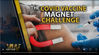 THE COVID VACCINE MAGNET CHALLENGE (Highwire)