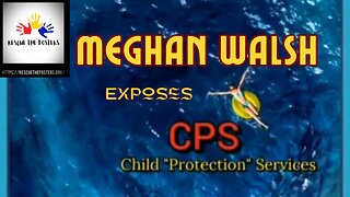 MEGHAN-LODON - EXPOSING CPS with Meghan Walsh Sylvia Beachy & Pamela Olson