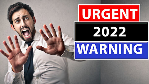 2022 Urgent warning