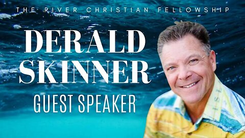 Sermon with Guest Speaker Derald Skinner