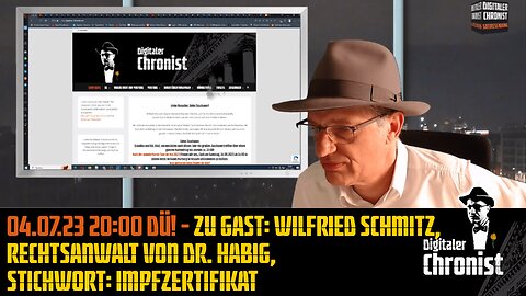 04.07.23 20:00 DÜ! Zu Gast: Wilfried Schmitz, Rechtsanwalt von Dr. Habig, Stichwort: Impfzertifikat