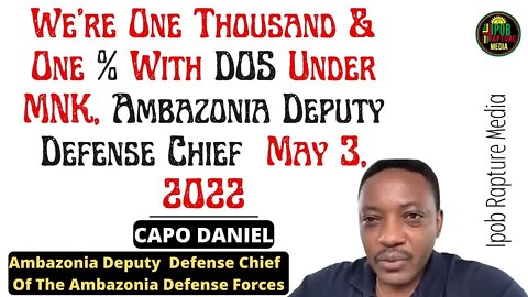 Were 're 1 Thousand & 1 % With Ths DOS Under MNK Leadership | Ambazonia DDC.
