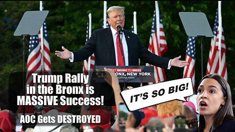 Trump Rally in the Bronx is MASSIVE Success! AOC Gets DESTROYED