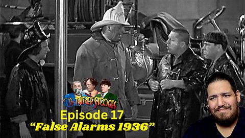 The Three Stooges | False Alarms 1936 | Episode 17 | Reaction