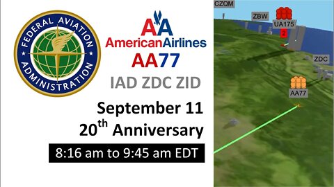 Real Time: September 11 2001 | ATC: AA77 to IAD, ZDC & ZID (8:16am - 9:45am EDT)