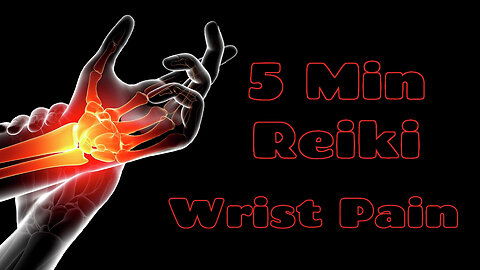 Reiki For Wrist Pain & Injury l 5 Minute Session l Healing Hands Series