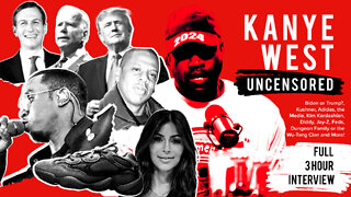 Kanye West | What Is Kanye Like When He is Not On Tucker Carlson? Ye's UNCENSORED Full 3 Hour Interview Discussing Biden or Trump?, Kushner, Adidas, the Media, Kim Kardashian, Diddy, Jay-Z, Feds, Dungeon Family or the Wu-Tang Clan and More