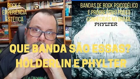 Que banda são essas? HÖLDERLIN e PHYLTER