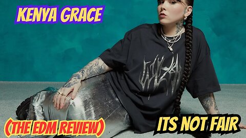 KENYA GRACE "IT S NOT FAIR (REVIEW)