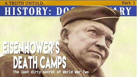 DOCUMENTARY : Eisenhower's Rhine Meadows Death Camps
