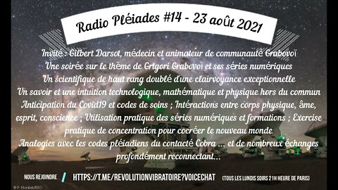 Radio Pléiades #14 - Grigori Grabovoï - 23 août 2021