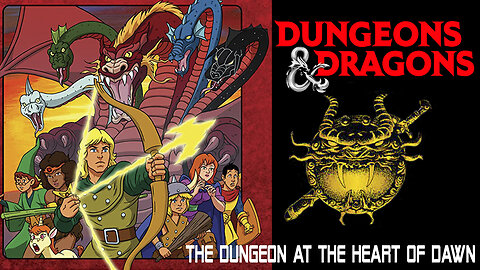 DUNGEONS & DRAGONS - THE DUNGEON AT THE HEART OF DAWN EP 22 - 1984