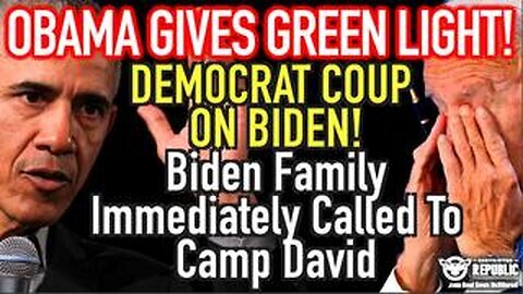 Obama Gives Green Light! Democrat Coup On Biden! Biden Family Immediately Called to Camp David!
