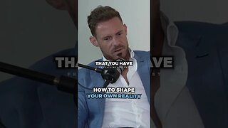 How to shape your own reality