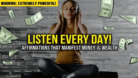 Affirmations to Manifest Money & Wealth ("Possibility Thinking" Affirmations) Law of Attraction