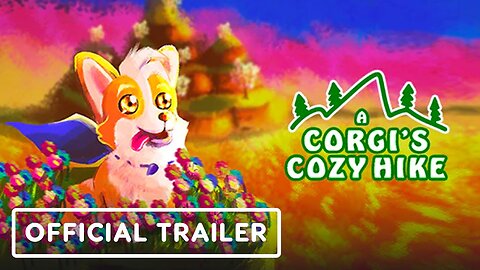 A Corgi’s Cozy Hike - Official Gameplay Overview | Guerrilla Collective 2023 Showcase