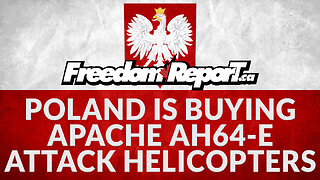 POLAND IS GETTING APACHE HELICOPTERS, WHY??