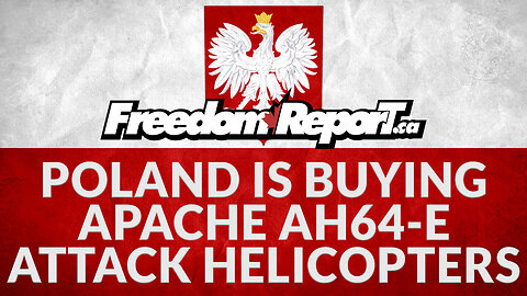 POLAND IS GETTING APACHE HELICOPTERS, WHY??