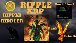 ⚠️🇺🇸 XRP 2024 - The Ripple Riddler - The crow, death and rebirth. New follow & like! 🇺🇸⚠️