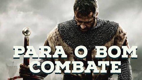 O bom combate