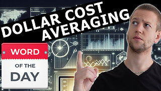 Dollar Cost Averaging - Word Of The Day