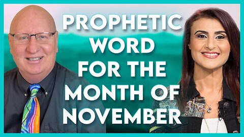 Yvon Attia: Prophetic Word for the Month of November 2023
