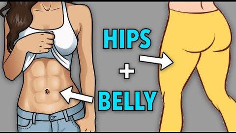 LOSE BELLY FAT & HIPS FAT - SLIM AND TONE EXERCISES