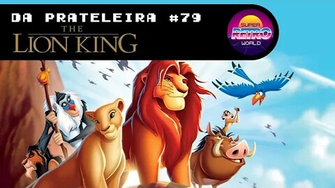 DA PRATELEIRA #79. O Rei Leão (THE LION KING, 1994)