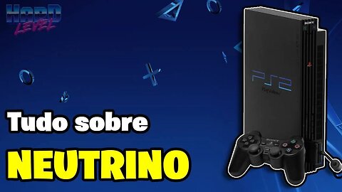 Tudo sobre Neutrino #1! O que é e pra que serve? Alternativa ao OPL no PS2!