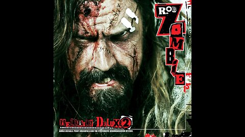 Rob Zombie - Hellbilly Deluxe 2