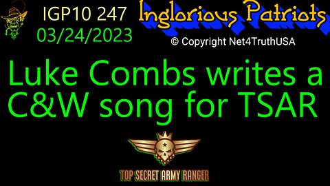 IGP10 247 - Luke Combs writes a C&W song for TSAR