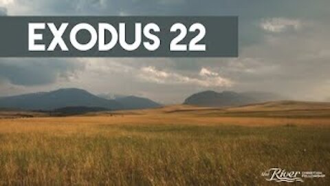 Exodus 22 Continued with Pastor Mike