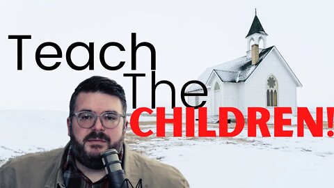 Teach the Children