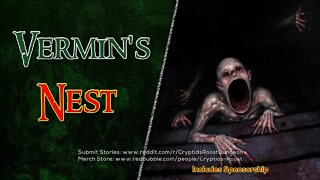 Vermin's Nest (Unknown Cryptid Creepypasta)