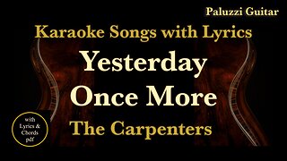 The Carpenters Yesterday Once More Acoustic Guitar [Karaoke Songs with Lyrics]