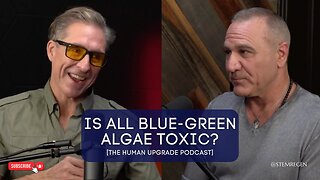 Can You Eat Blue-Green Algae? How do You Know It's Safe? (with Dave Asprey)