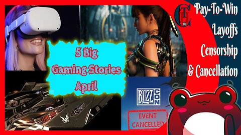 Gaming News Roundup - April 2024