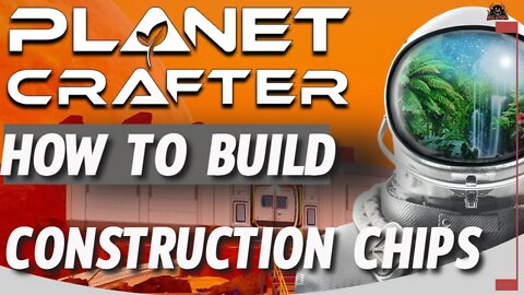 How to Build and Deconstruct // The Planet Crafter Guide